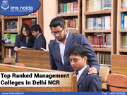 Top Ranked Management Colleges In Delhi NCR