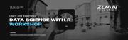 Data Science with R Workshop - Zuan Education