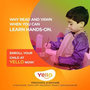 Yello is Best Preschool in MG Road,  Now Open for Admissions - Daycare