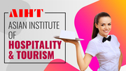 Learn Hospitality Management Skills at AIHT,  Top Hotel Management