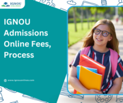 IGNOU Admissions Online Fees,  Process