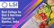 Best Diet and Nutrition Courses in Mumbai,  India At LSI World