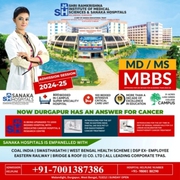 Sanaka Medical College MBBS admission in Durgapur call now 7001387386