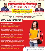 Momentum New Batches For IIT-JEE and NEET Preparation in gorakhpur