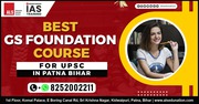 Best GS Foundation Course For UPSC in Patna Bihar