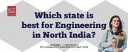 Which state is best for engineering in North India?