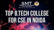 TOP B.TECH COLLEGE FOR CSE IN NOIDA