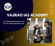 Achieve Your IAS Dreams with Vajirao IAS Academy in Delhi 