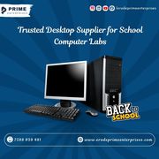 Trusted Desktop Supplier For School Computer Labs